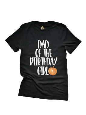 Dad of the Birthday Girl Pumpkin Shirt - White & Black