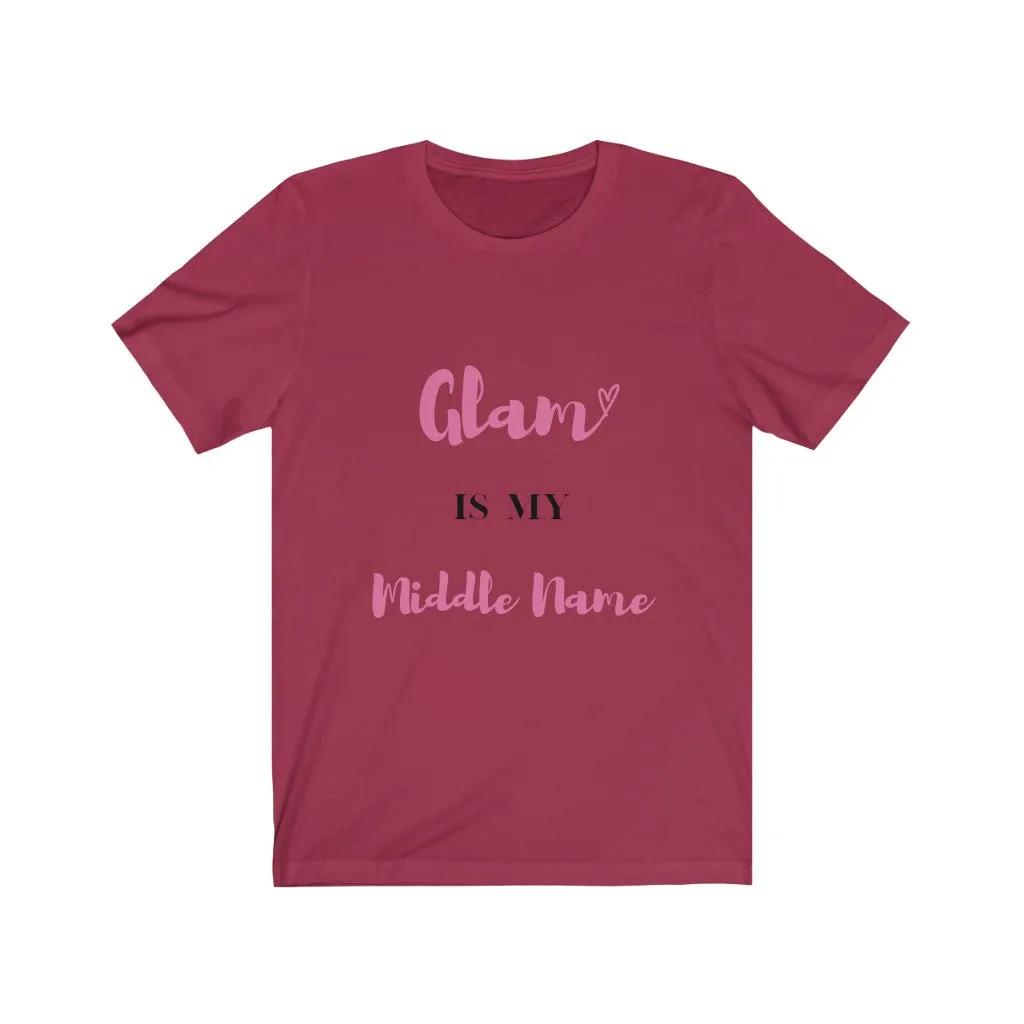 Glam is my name Tee