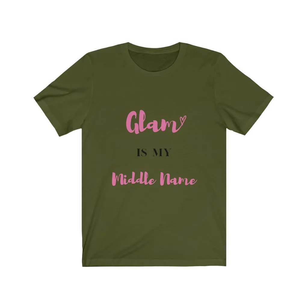 Glam is my name Tee