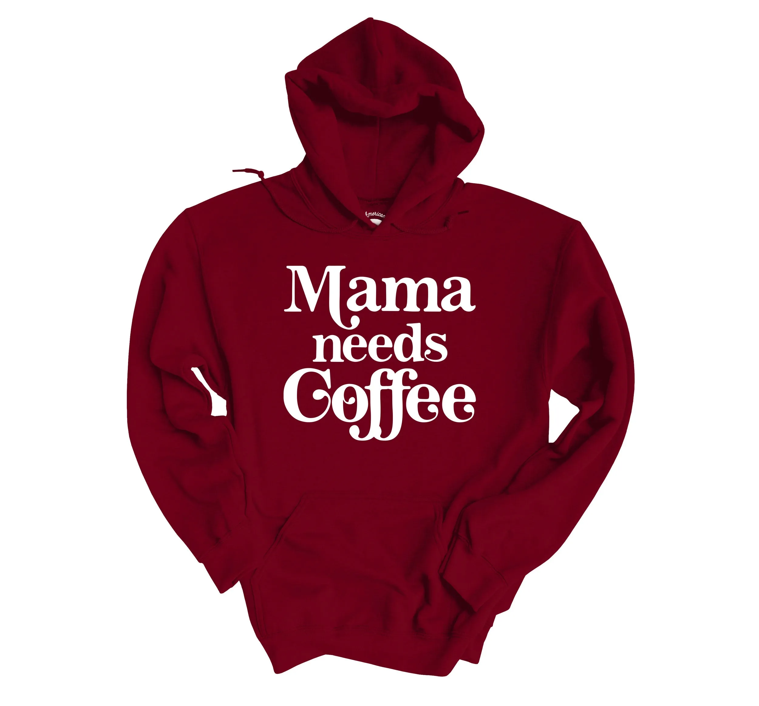 Mama Needs Coffee Adult Hoodies - light or dark artwork